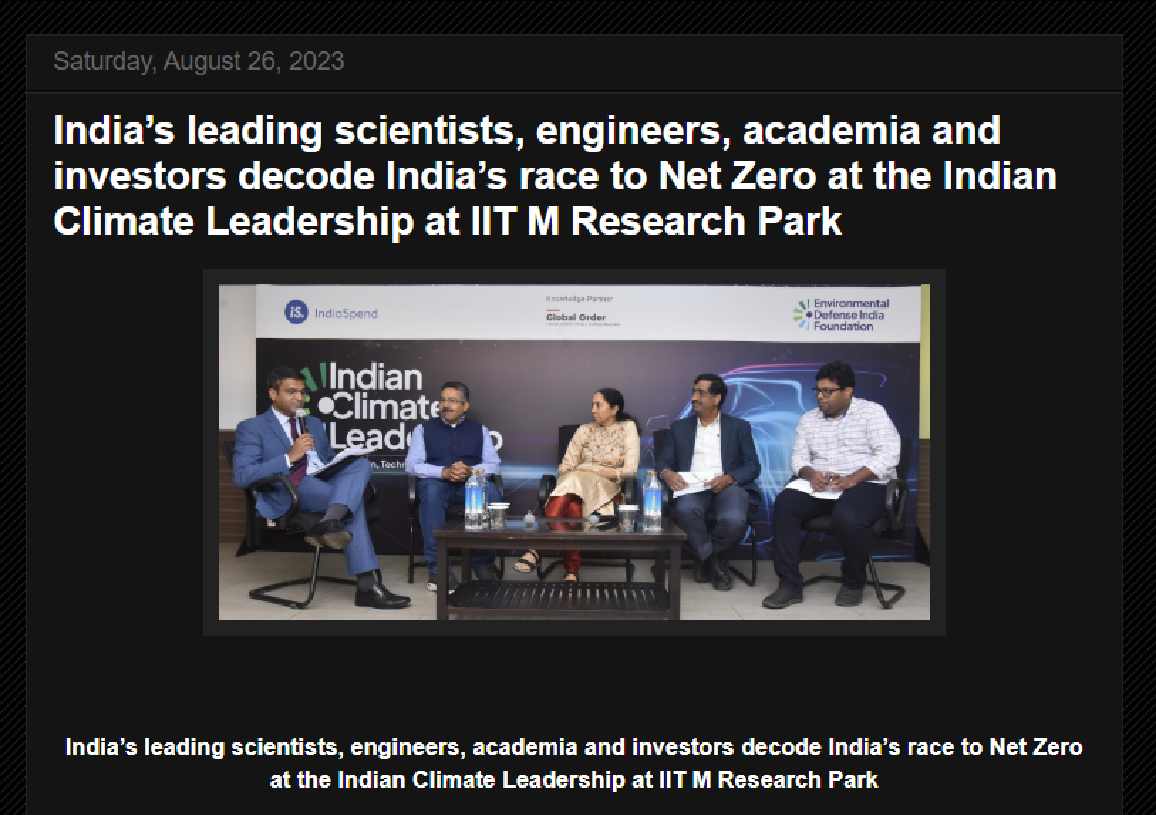India’s leading scientists, engineers, academia and investors decode India’s race to Net Zero at the Indian Climate Leadership at IIT M Research Park