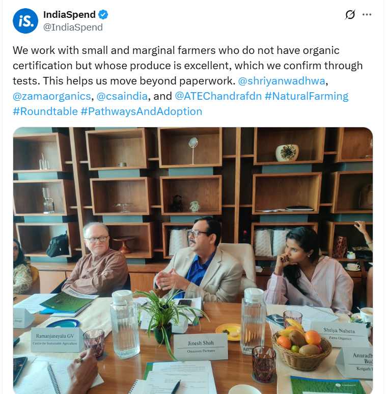 We work with small and marginal farmers who do not have organic certification but whose produce is excellent, which we confirm through tests. This helps us move beyond paperwork.