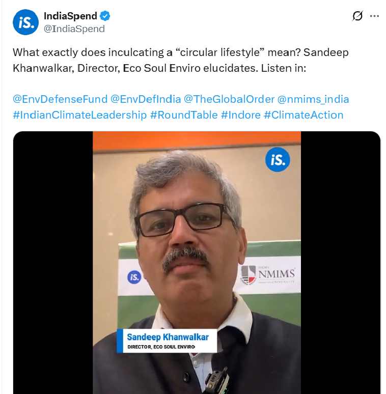 What exactly does inculcating a “circular lifestyle” mean? Sandeep Khanwalkar, Director, Eco Soul Enviro elucidates.